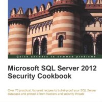 Secure the Microsoft SQL Server 2012 Using Packts New Book and eBook