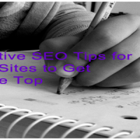 Effective SEO Tips for New Sites to Get To the Top